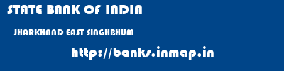 STATE BANK OF INDIA  JHARKHAND EAST SINGHBHUM    banks information 